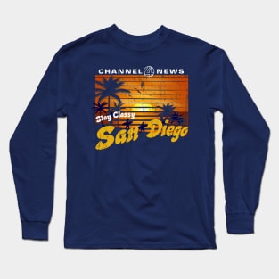 Stay Classy San Diego Long Sleeve T-Shirt